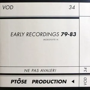 Pochette de Early Recordings 79-83 de Ptôse