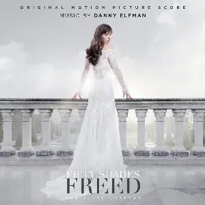 Pochette Fifty Shades Freed: Original Motion Picture Score