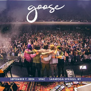 Pochette de 2024-09-07: SPAC, Saratoga Springs, NY de Goose