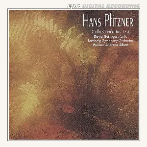 Pochette de Cello Concertos 1-3 de Bamberger Symphoniker - Hans Pfitzner - Werner Andreas Albert - David Geringas