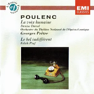 Pochette Francis Poulenc: La voix humaine / Jean Cocteau: Le bel indifférent
