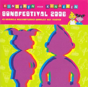 Pochette de Kinderen voor Kinderen Songfestival 2006 de Kinderen voor Kinderen