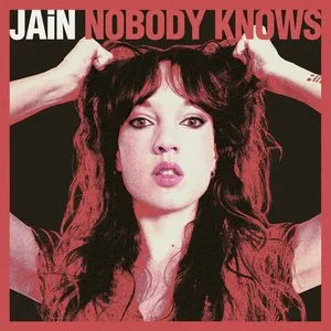 Pochette de Nobody Knows de Jain