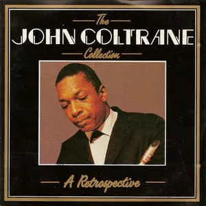 Pochette The John Coltrane Collection - A Retrospective