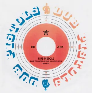 Pochette de Back to Daylight: Remixes de Dub Pistols