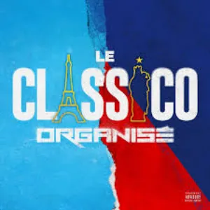 Pochette de Les galactiques de Soso Maness - Le classico organisé - Kaaris - Jul - Alonzo - GIMS - Naps - Rohff
