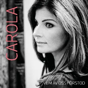 Pochette de Vem Av Oss Förstod de Carola