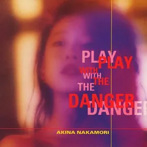 Pochette de PLAY WITH THE DANGER〜ROCK COLLECTION〜 de Akina Nakamori