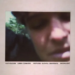 Pochette de Restless Faithful Desperate / Moonlight de Loren Mazzacane Connors