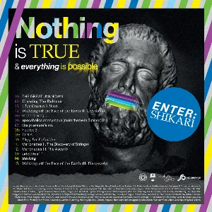 Pochette Nothing Is True & Everything Is Possible