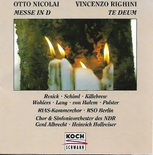 Pochette de Messe in D / Te Deum de Heinrich Hollreiser - NDR Elbphilharmonie Orchester - Otto Nicolai - Rundfunk‐Sinfonieorchester Berlin - Gerd Albrecht - NDR Chor - RIAS Kammerchor