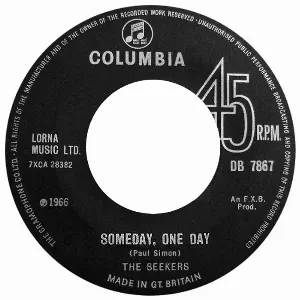Pochette de Someday, One Day / Nobody Knows the Trouble I've Seen de The Seekers