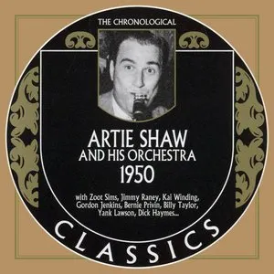 Pochette de The Chronological Classics: Artie Shaw and His Orchestra 1950 de Artie Shaw and His Orchestra