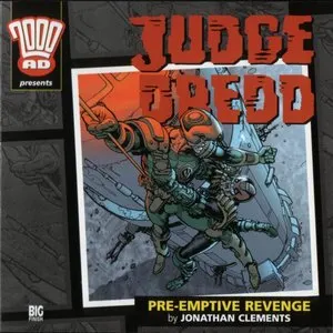Pochette de Judge Dredd: Pre-Emptive Revenge de Jonathan Clements - Toby Longworth