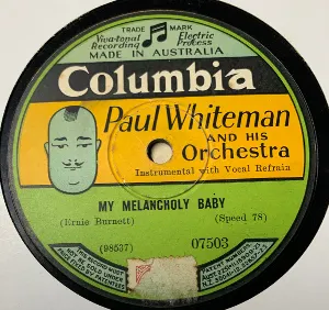 Pochette de My Melancholy Baby / The Man I Love de Paul Whiteman and His Orchestra