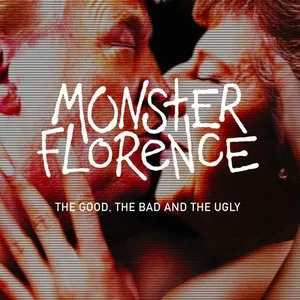 Pochette de The Good, The Bad and The Ugly de Monster Florence
