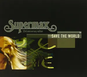 Pochette de Save the World de Supermax