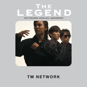 Pochette de THE LEGEND de TM NETWORK
