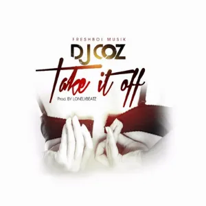 Pochette de Take It Off de DJ COZ