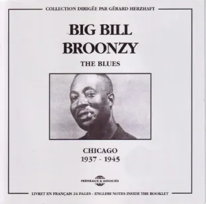 Pochette de The Blues: Chicago 1937‐1945 de Big Bill Broonzy