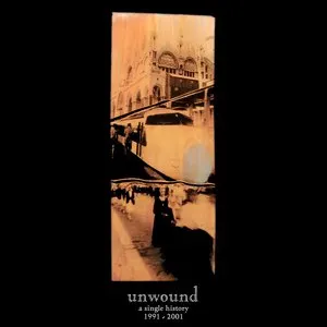 Pochette de A Single History: 1991-2001 de Unwound