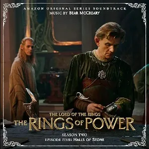 Pochette de The Lord of the Rings: The Rings of Power (Season Two, Episode Five: Halls Of Stone - Amazon Original Series Soundtrack) de Bear McCreary