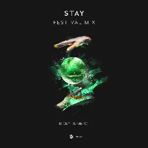 Pochette de Stay (festival mix) de Nicky Romero