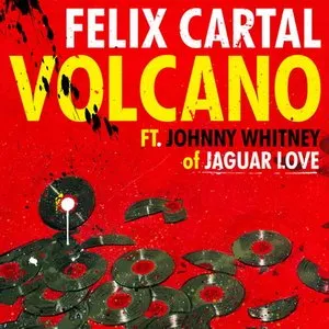 Pochette de Volcano de Felix Cartal