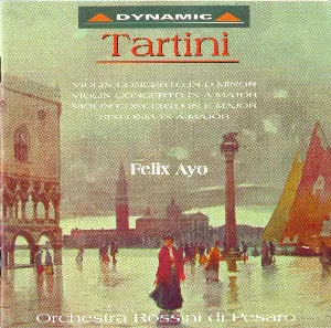 Pochette de Violin Concerto in D minor / Violin Concerto in A major / Violin Concerto in E major / Sinfonia in A major de Giuseppe Tartini - Felix Ayo