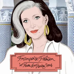 Pochette de L'heure d'un rendez-vous de Françoise Fabian