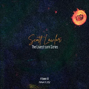 Pochette de The Livestream Series, Volume II de Scott Lawlor