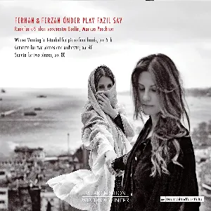 Pochette de Ferhan & Ferzan Önder Play Fazil Say de Fazıl Say - Rundfunk‐Sinfonieorchester Berlin - Markus Poschner