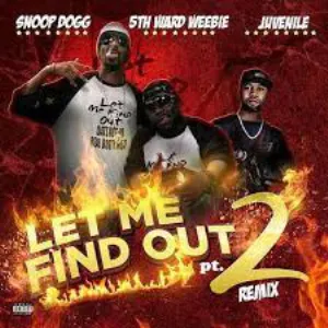 Pochette de Let Me Find Out, Part 2 de Juvenile