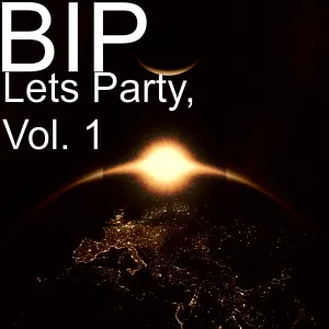 Pochette de Let's Party, vol. 1 de BIP