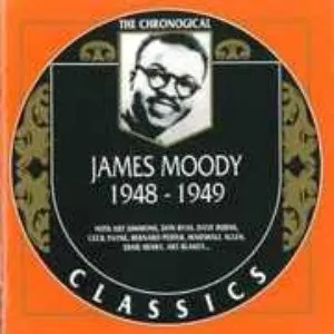 Pochette de The Chronological Classics: James Moody 1948-1949 de James Moody
