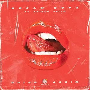 Pochette de Cuiar Assim de Dream Boyz