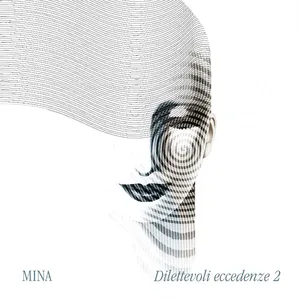 Pochette de Dilettevoli eccedenze 2 de Mina