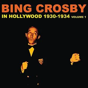 Pochette Bing Crosby In Hollywood (1930-1934)
