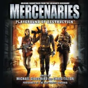 Pochette de Mercenaries: Playground of Destruction de Michael Giacchino
