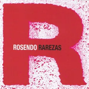 Pochette de Rarezas de Rosendo