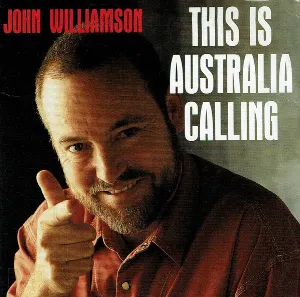 Pochette de This Is Australia Calling de John Williamson