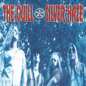 Pochette de Silver Haze de The Quill
