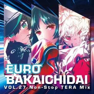 Pochette de EUROBAKA ICHIDAI VOL.27 Non-Stop TERA Mix de Eurobeat Union