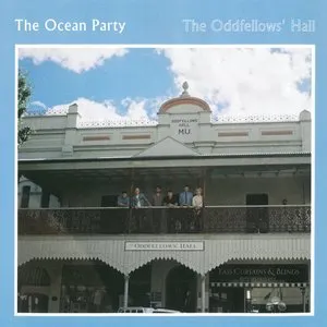 Pochette de The Oddfellows’ Hall de The Ocean Party