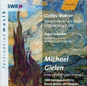 Pochette de Mahler: Symphony No. 4 G Major / Schreker: Prelude To A Drama de Franz Schreker - Gustav Mahler - SWR Sinfonieorchester Baden‐Baden und Freiburg - Michael Gielen