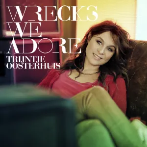 Pochette de Wrecks We Adore de Trijntje Oosterhuis