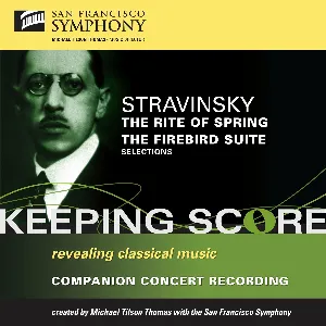 Pochette de The Rite of Spring / The Firebird Suite de Igor Stravinsky - San Francisco Symphony - Michael Tilson Thomas