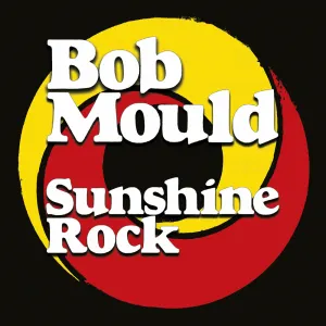 Pochette de Sunshine Rock de Bob Mould
