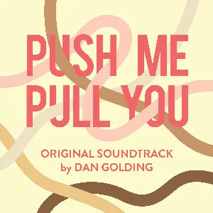 Pochette de Push Me Pull You de Dan Golding