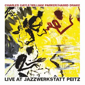 Pochette de Live at Jazzwerkstatt Peitz de William Parker - Hamid Drake